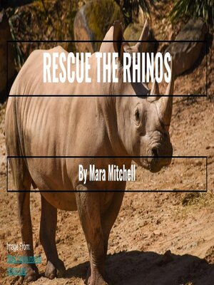cover image of Rescue the Rhinos